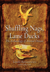 Laszlo Bartosiewicz;Erika Gal; — Shuffling Nags, Lame Ducks