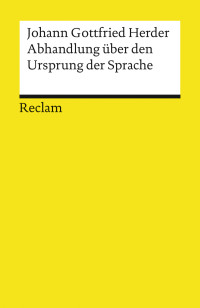 Johann Gottfried Herder; — Abhandlung ber den Ursprung der Sprache