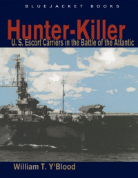 William T. Y'Blood — Hunter-Killer