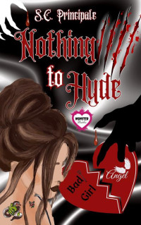 S.C. Principale — Nothing to Hyde: A Monster Brides Romance