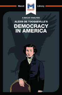 Elizabeth Morrow — An Analysis of Alexis de Tocqueville’s: Democracy in America