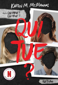 Karen M. McManus — Qui ment? T3: Qui tue?