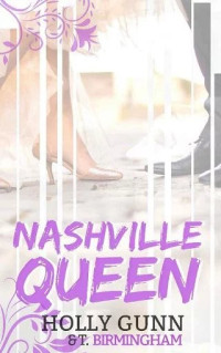 Holly Gunn  — Nashville Queen