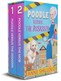 Anne Shillolo — Poodle Versus... Boxset Cottage Country Cozy Mystery Books 1 - 2