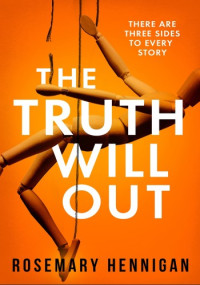 Rosemary Hennigan — The Truth Will Out