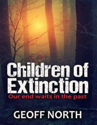 North, Geoff — Children of Extinction