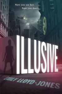 Lloyd-Jones, Emily — Illusive