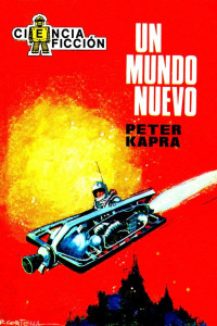 Peter Kapra — Un mundo nuevo