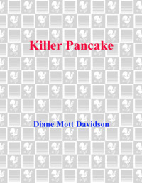 Diane Mott Davidson — Goldy Schulz 05- Killer pancake