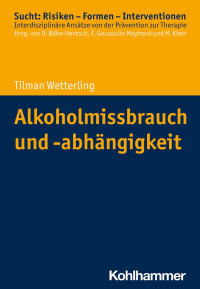 Tilman Wetterling — Alkoholmissbrauch und -abhängigkeit