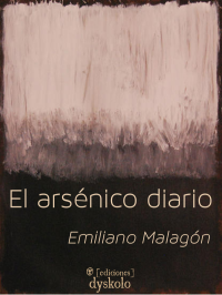 Emiliano Malagón Mayoral "Zapa" — El arsénico diario