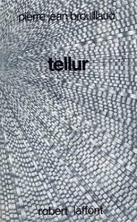 Pierre Jean Brouillaud — Tellur