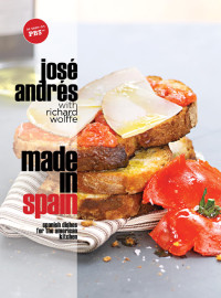 Jose Andres, Richard Wolfe — Made in Spain