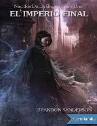 Brandon Sanderson — El Imperio Final