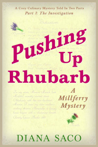 Diana Saco — Pushing Up Rhubarb