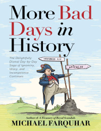 Michael Farquhar — More Bad Days in History