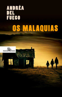 Andréa del Fuego — Os malaquias