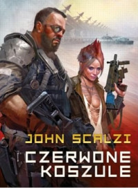 John Scalzi — Czerwone Koszule