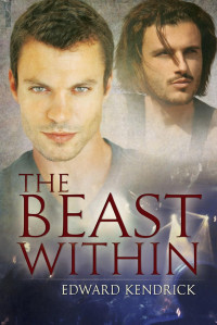 Edward Kendrick [Kendrick, Edward] — The Beast Within