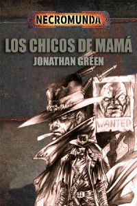 Jonatahn Green — Los Chicos de Mamá