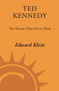 Edward Klein — Ted Kennedy