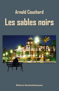 Couchard, Arnold — Les sables noirs