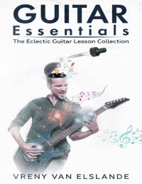 Vreny Van Elslande — Guitar Essentials: The Eclectic Guitar Lesson Collection