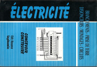MICHEL MATANA — ÉLECTRICITÉ - Branchements - Prise de terre - Disjoncteurs - Montages - Circuits