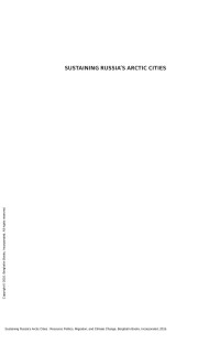 Olga Ulturgasheva — Sustaining Russia's Arctic Cities-Resource Politics, Migration, and Climate Change