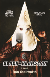 Ron Stallworth — Black Klansman