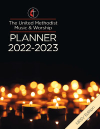 Bone, David L.;Scifres, Mary; — The United Methodist Music & Worship Planner 2022-2023 NRSV Edition - EBook [ePub]