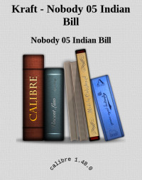 Nobody 05 Indian Bill — Kraft - Nobody 05 Indian Bill