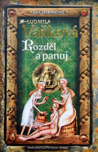 Vaňková, Ludmila — Rozděl a panuj I