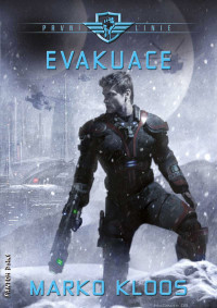 Marko Kloos — Evakuace