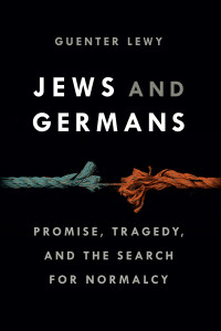 Guenter Lewy; — Jews and Germans