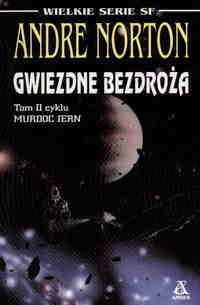 Andre Norton — Gwiezdne bezdroza