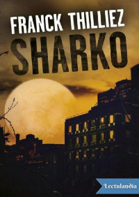 Franck Thilliez — Sharko