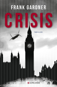 Frank Gardner — Crisis