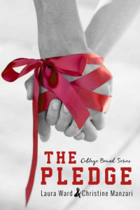 Laura Ward & Christine Manzari — The Pledge