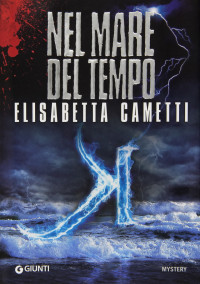 Elisabetta Cametti — Nel mare del tempo
