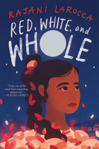 Rajani LaRocca — Red, White, and Whole