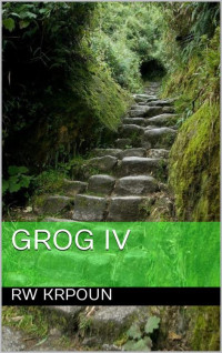 RW Krpoun — Grog IV (The Ebon Blades Book 4)