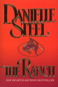 Danielle Steel — The Ranch