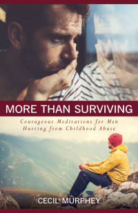 Cecil Murphy — More Than Surviving