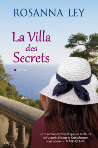 Ley Rosanna [Ley Rosanna] — La villa des secrets
