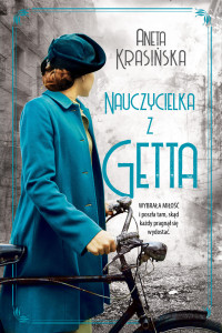 Aneta Krasińska — Nauczycielka z getta