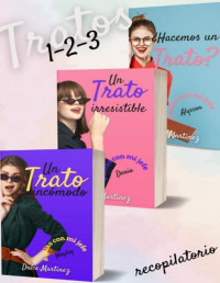 Dulce Martínez — A solas con mi jefe libros 1 a 3 (Omnibook): 3 novelas contemporáneas románticas de oficina (Spanish Edition)