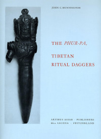 John Huntington — The Phur-Pa, Tibetan Ritual Daggers