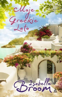 Isabelle Broom — Moje Greckie Lato