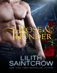 lilith saintcrow — rose thunder